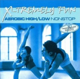 X-Tremely Fun - Aerobic High/Low CD