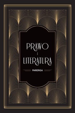 Prawo i literatura. Parerga