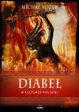 Wierzenia i zwyczaje. Diabeł w kulturze polskiej