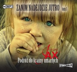 Zanim nadejdzie jutro T.1 audiobook