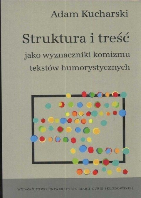 Struktura i treść jako wyznaczniki komizmu...