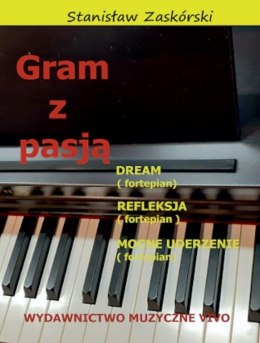 Gram z pasją Dream