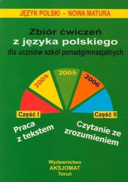 Nowa matura z języka polskiego. Zbiór ćwiczeń