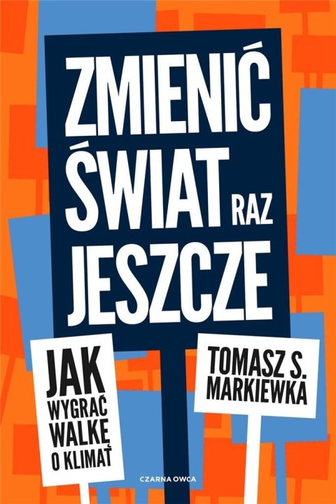 Zmienić świat raz jeszcze